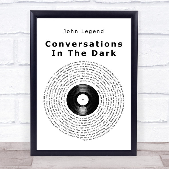 John Legend Conversations In The Dark Vinyl Record Song Lyric Print