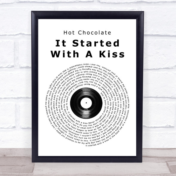 Hot Chocolate It Started With A Kiss Vinyl Record Song Lyric Print
