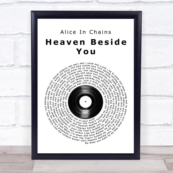 Alice In Chains Heaven Beside You Vinyl Record Song Lyric Print