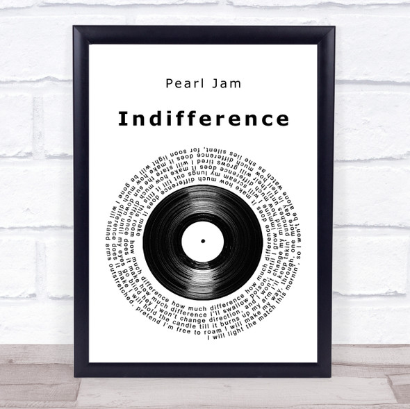 Pearl Jam Indifference Vinyl Record Song Lyric Print