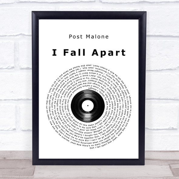 Post Malone I Fall Apart Vinyl Record Song Lyric Print