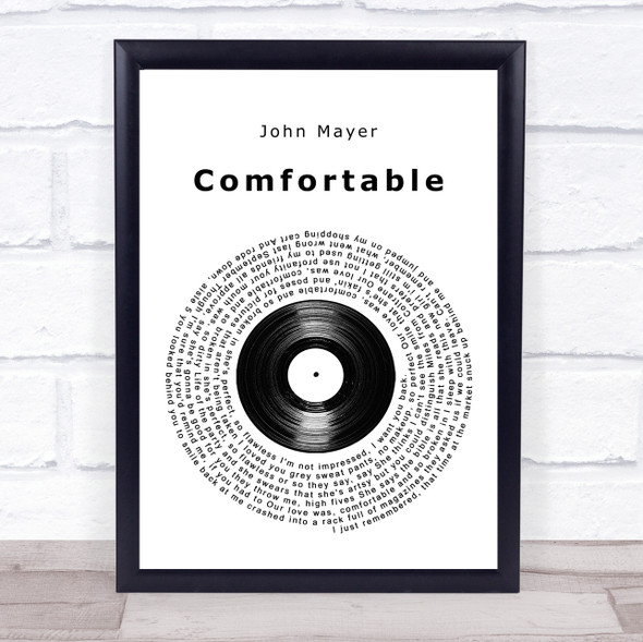 John Mayer Comfortable Vinyl Record Song Lyric Print