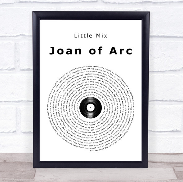 Little Mix Joan of Arc Vinyl Record Song Lyric Print