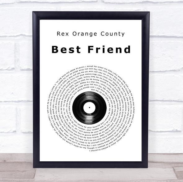 Rex Orange County Best Friend Vinyl Record Song Lyric Print