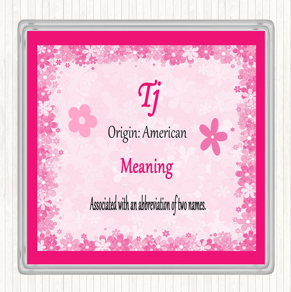 Tj Name Meaning Coaster Pink