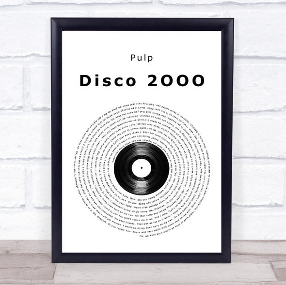 Pulp Disco 2OOO Vinyl Record Song Lyric Print