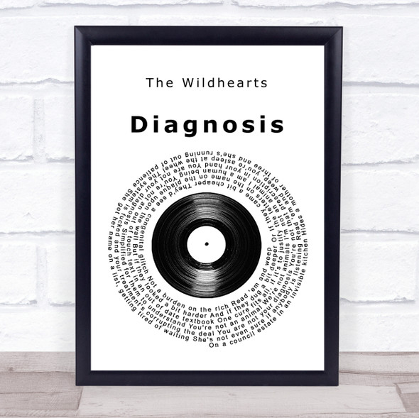 The Wildhearts Diagnosis Vinyl Record Song Lyric Print