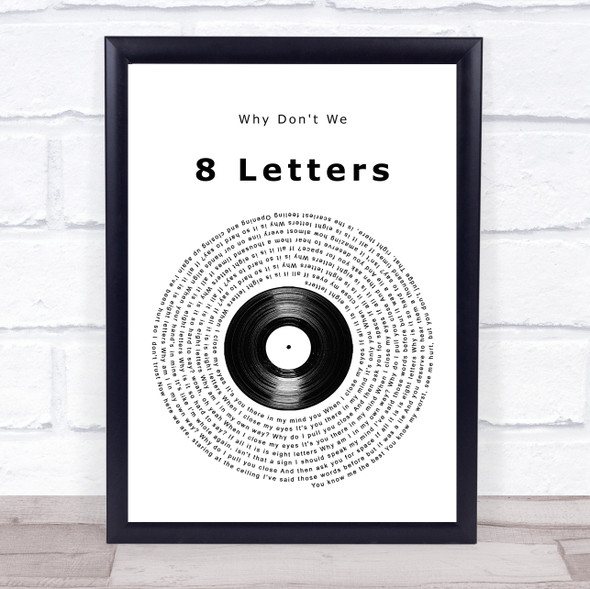 Why Don't We 8 Letters Vinyl Record Song Lyric Print