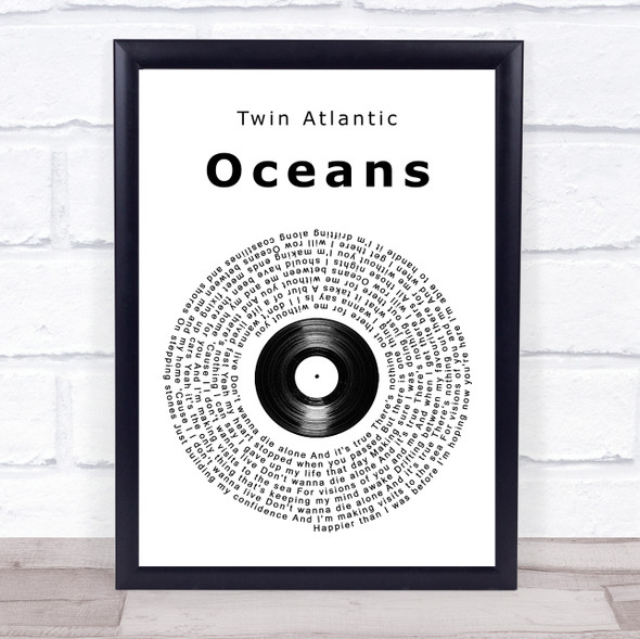 Twin Atlantic Oceans Vinyl Record Song Lyric Print