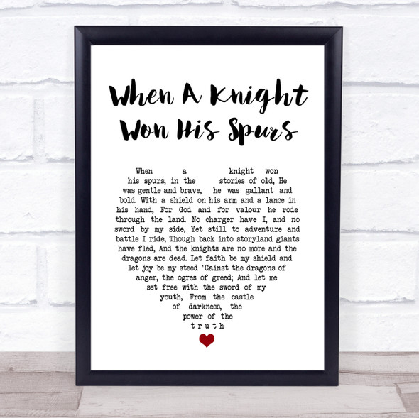 Jan Struther When a Knight Won His Spurs White Heart Song Lyric Print