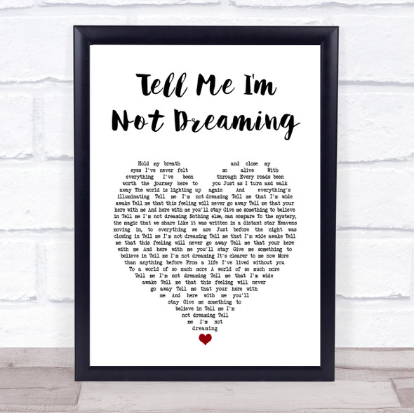 Katherine Jenkins Tell Me I'm Not Dreaming White Heart Song Lyric Print