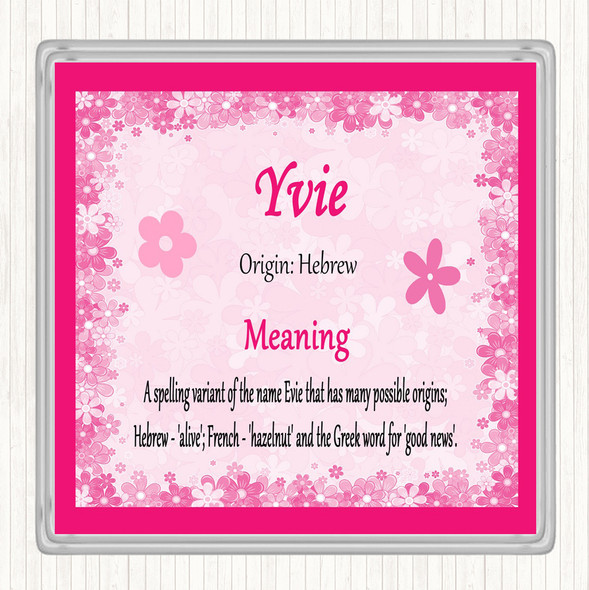 Yvie Name Meaning Coaster Pink