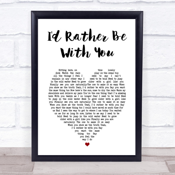 Joshua Radin I'd Rather Be With You White Heart Song Lyric Print