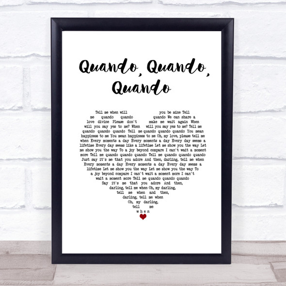 Michael Buble feat. Nelly Furtado Quando, Quando, Quando White Heart Song Lyric Print