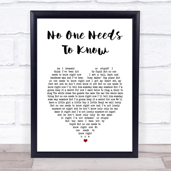 Shania Twain No One Needs To Know White Heart Song Lyric Print