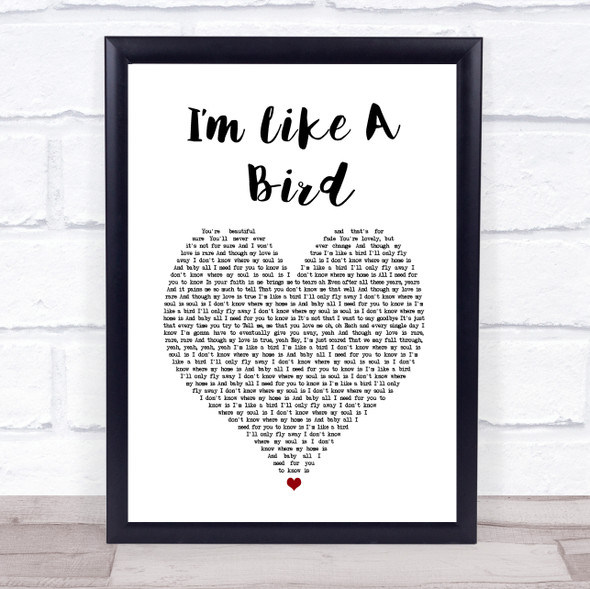 Nelly Furtado Im Like a Bird White Heart Song Lyric Print