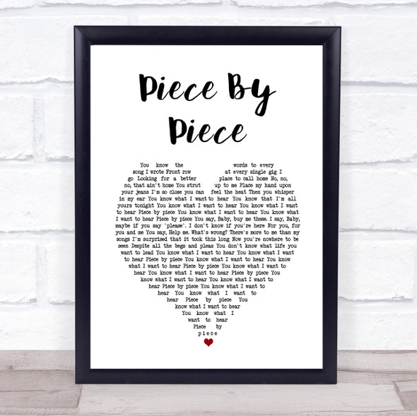 The Hunna Piece By Piece White Heart Song Lyric Print
