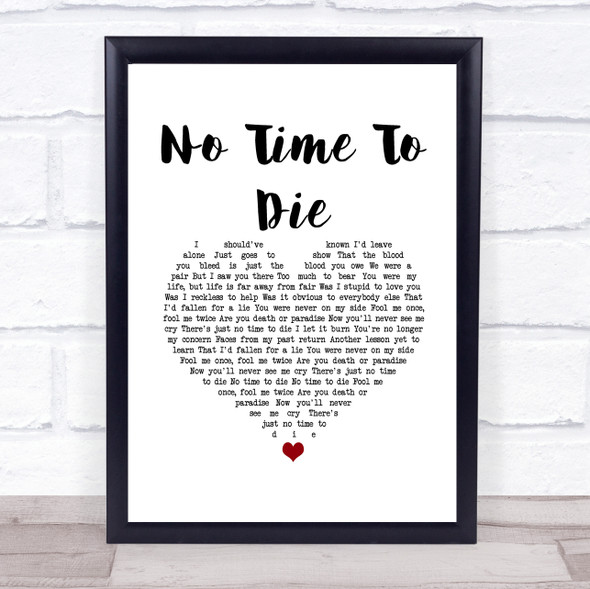 Billie Eilish No Time To Die White Heart Song Lyric Print