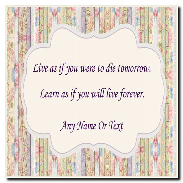 Quote Live Forever Coaster