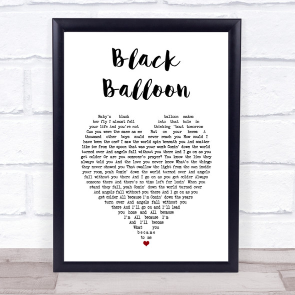 Goo Goo Dolls Black Balloon White Heart Song Lyric Print