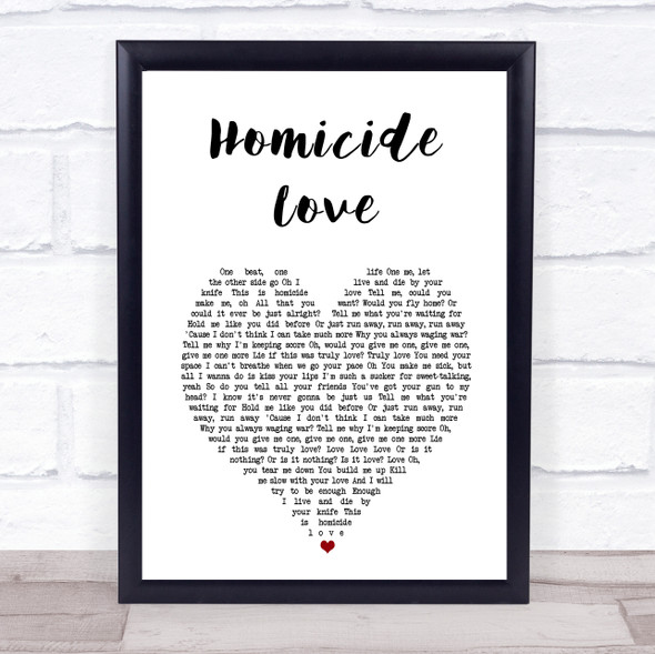 James Arthur Homicide Love White Heart Song Lyric Print