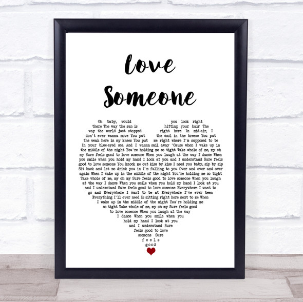 Brett Eldredge Love Someone White Heart Song Lyric Print