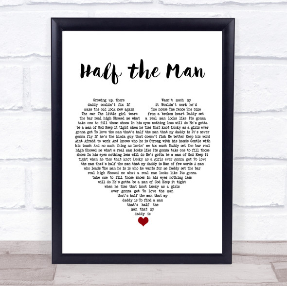 Jennifer Smestad Half the Man White Heart Song Lyric Print