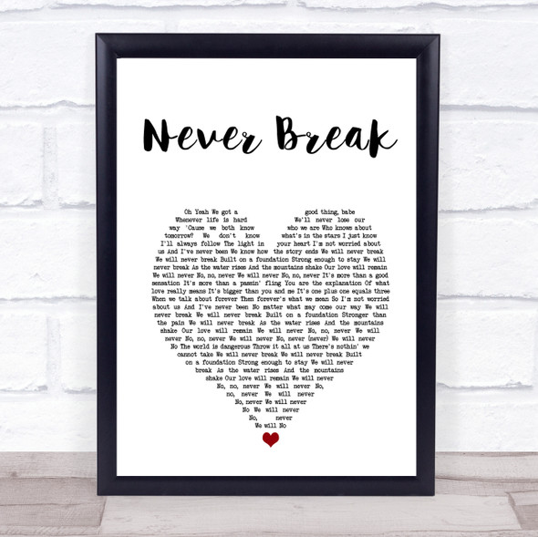 John Legend Never Break White Heart Song Lyric Print