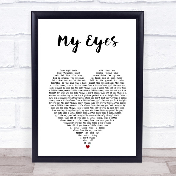 Blake Shelton My Eyes White Heart Song Lyric Print