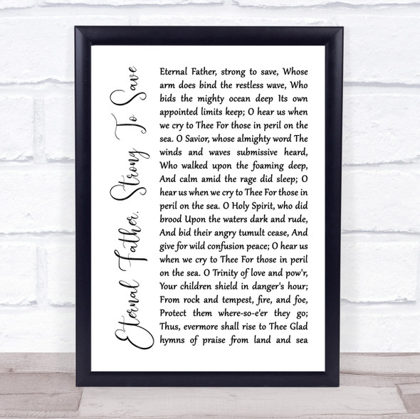 William Whiting Eternal Father, Strong To Save White Script Song Lyric Print