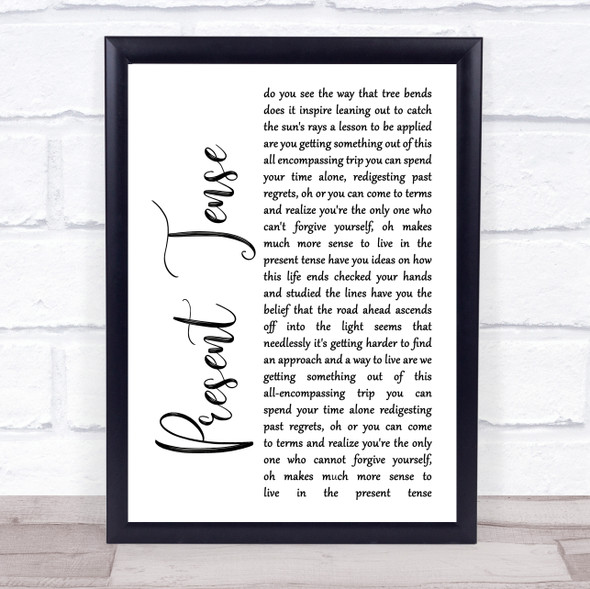 Pearl Jam Present Tense White Script Song Lyric Print