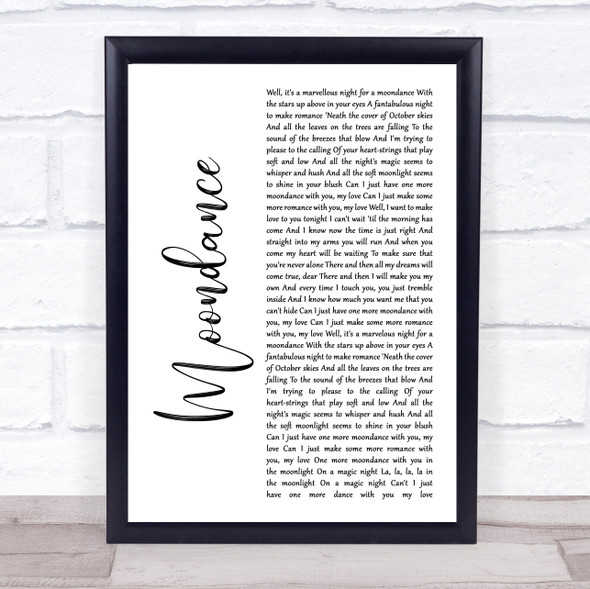 Van Morrison Moondance White Script Song Lyric Print