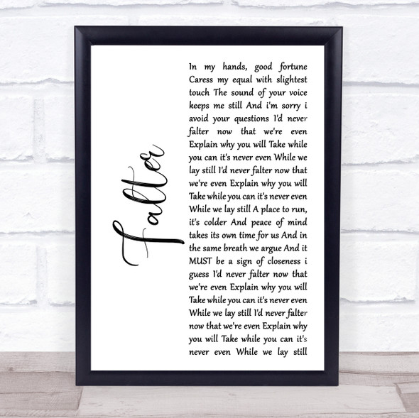 Hundred Reasons Falter White Script Song Lyric Print