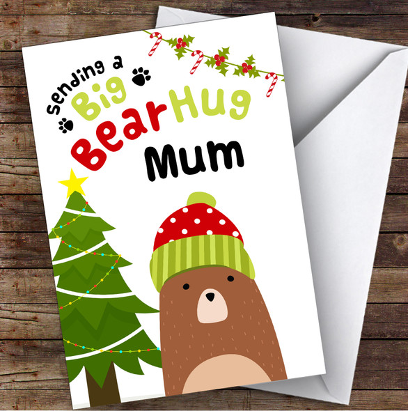 Mum Sending A Big Bear Hug Personalised Christmas Card