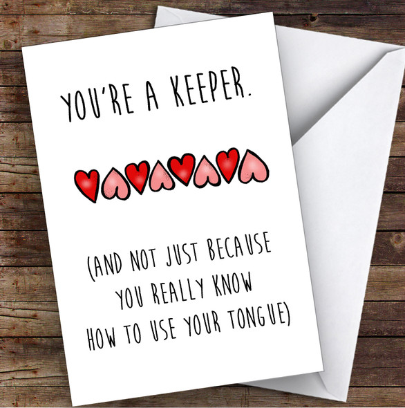 Rude Dirty Keeper Use Your Tongue Sexy Personalised Valentine's Day Card