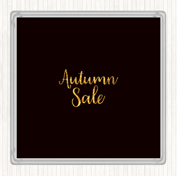 Black Gold Autumn Sale Quote Coaster