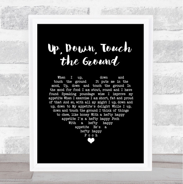 Winnie The Pooh Up, Down, Touch the Ground Black Heart Song Lyric Music Art Print