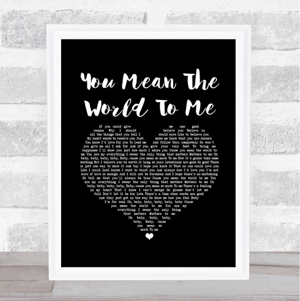 Toni Braxton You Mean The World To Me Black Heart Song Lyric Music Art Print