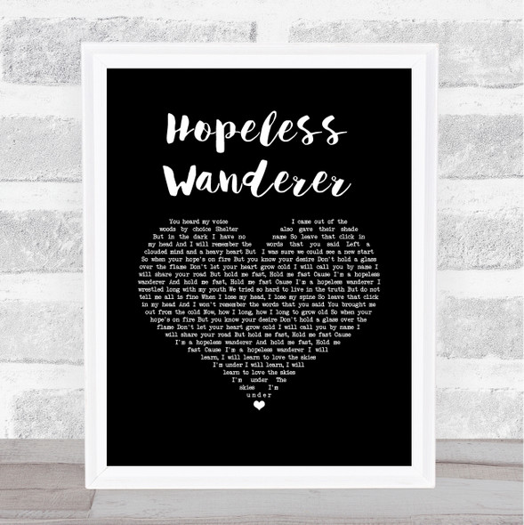 Mumford & Sons Hopeless Wanderer Black Heart Song Lyric Music Art Print