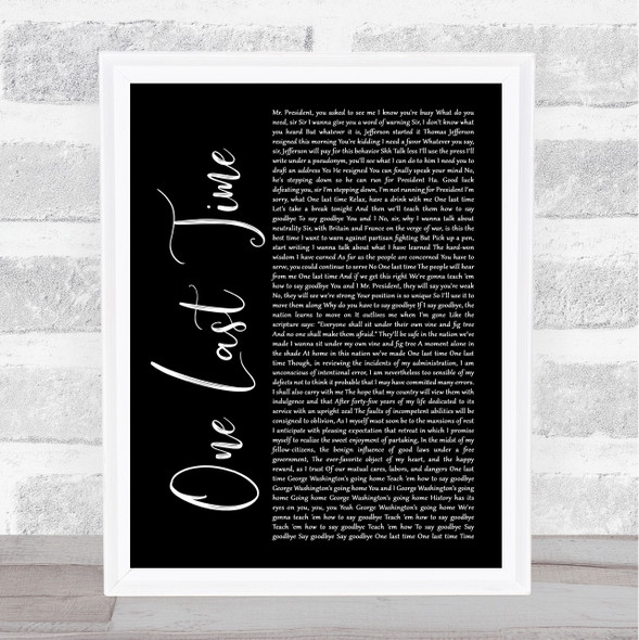 Lin-Manuel Miranda, Christopher Jackson & Original Broadway Cast Of Hamilton One Last Time Black Script Song Lyric Music Art Print