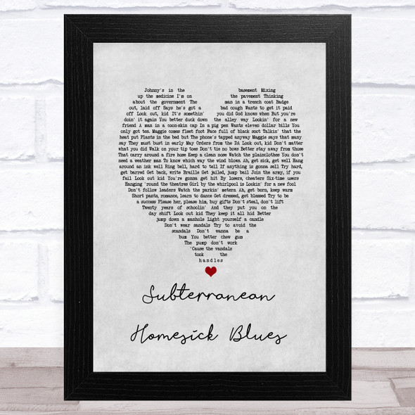 Bob Dylan Subterranean Homesick Blues Grey Heart Song Lyric Music Art Print