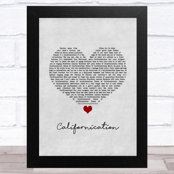 Red Hot Chili Peppers Californication Grey Heart Song Lyric Music Art Print