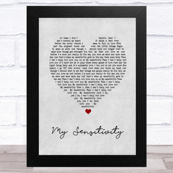 My Sensitivity My Sensitivity Grey Heart Song Lyric Music Art Print