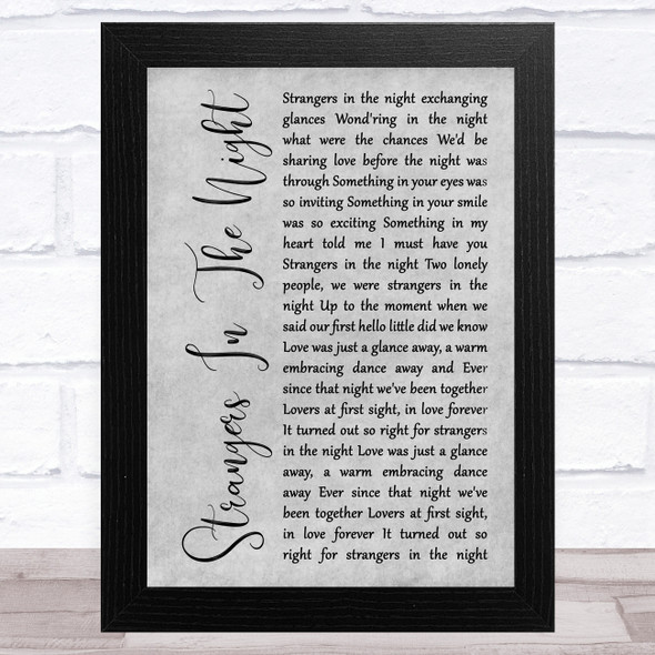 Frank Sinatra Strangers In The Night Grey Rustic Script Song Lyric Music Art Print