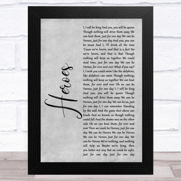 David Bowie Heroes Grey Rustic Script Song Lyric Music Art Print