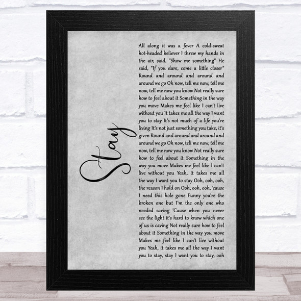 Rihanna Stay Grey Rustic Script Song Lyric Music Art Print