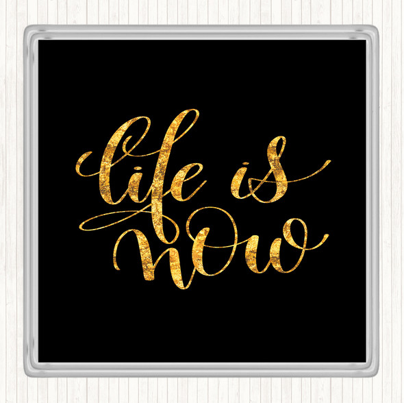 Black Gold Life Snow Quote Coaster