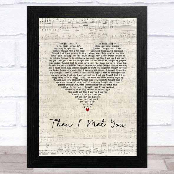 The Proclaimers Then I Met You Script Heart Song Lyric Music Art Print