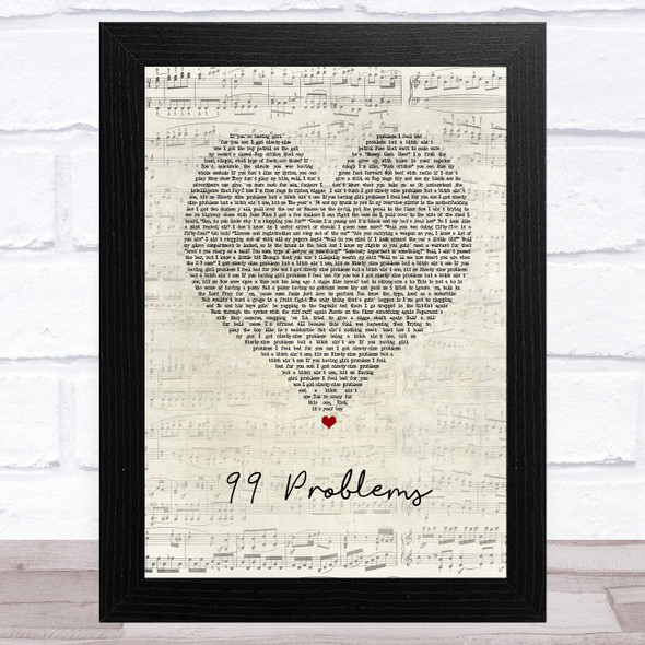 Jay Z 99 Problems Script Heart Song Lyric Music Art Print