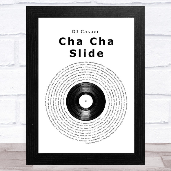 DJ Casper Cha Cha Slide Vinyl Record Song Lyric Music Art Print